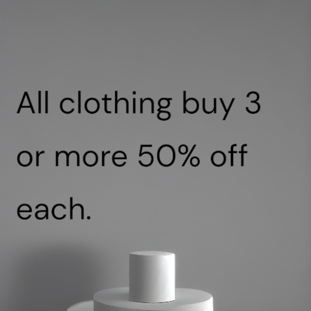 SALE..All Clothing Buy 3 Get 50% Off